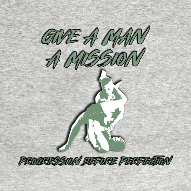 Give a man a mission by Insaneluck